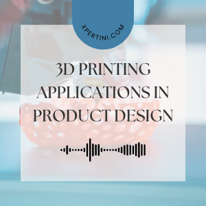 List Of Courses 6 3D Printing Applications in Product Design