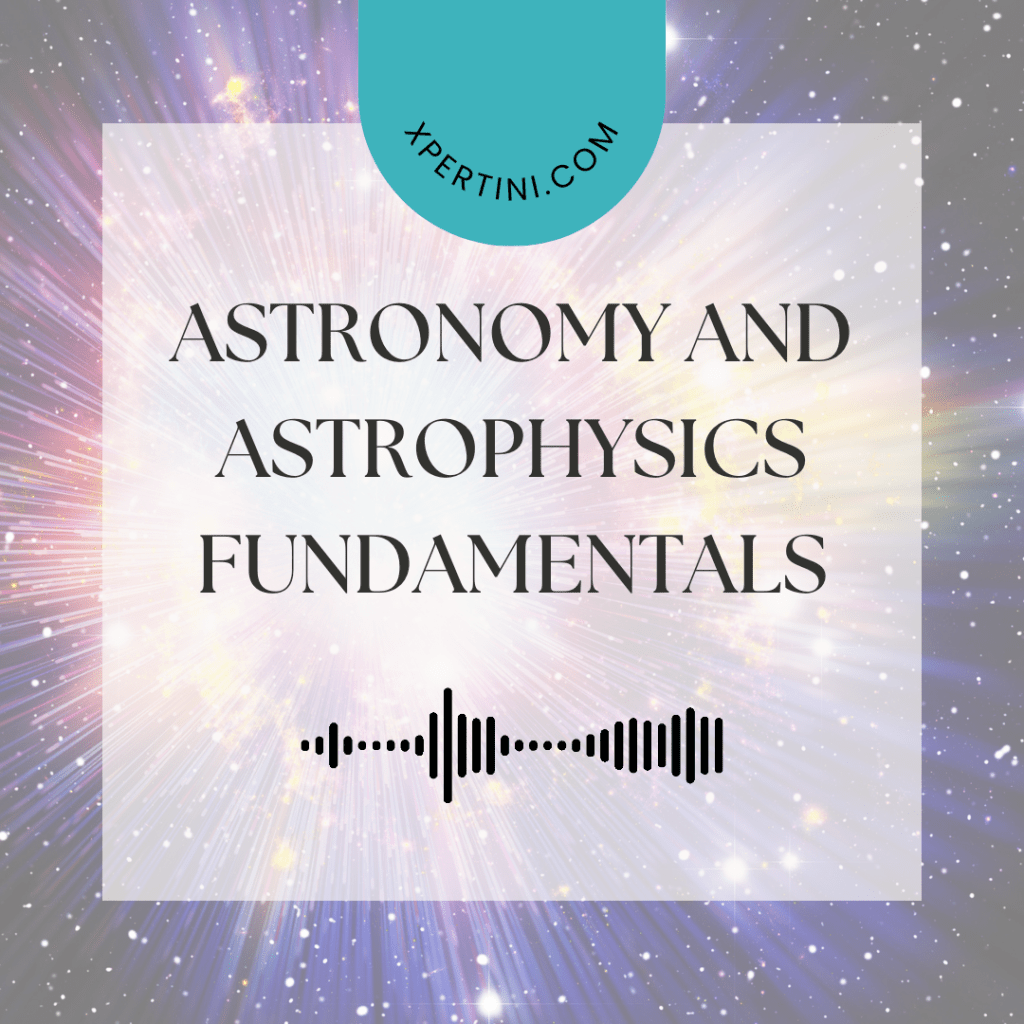 Astronomy and Astrophysics Fundamentals 27 Astronomy and Astrophysics Fundamentals