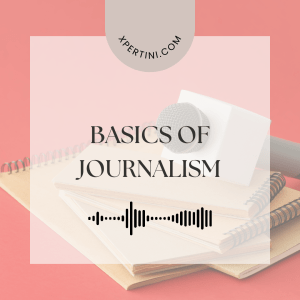 Course Catalog 296 Basics of Journalism