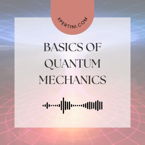 Course Catalog 291 Basics of Quantum Mechanics