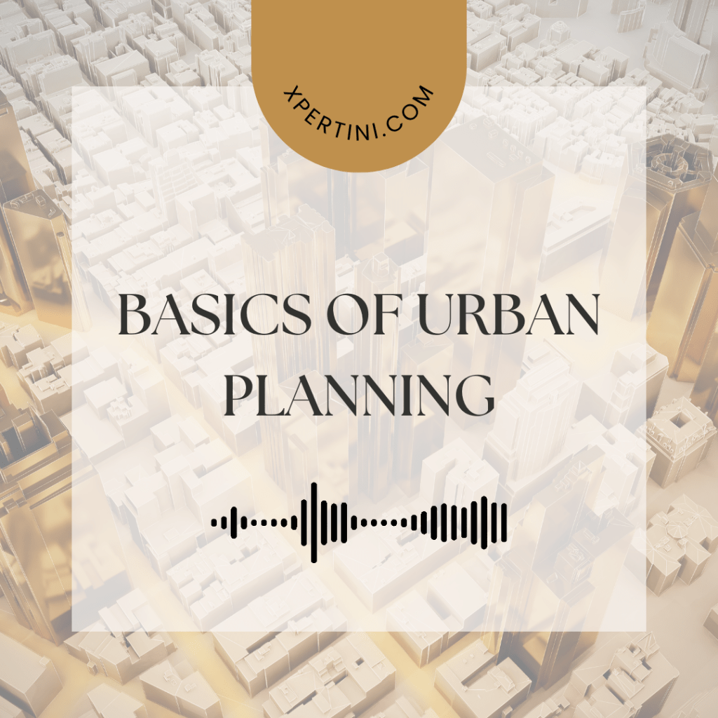 Basics of Urban Planning 37 Basics of Urban Planning
