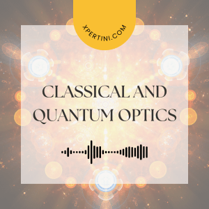 Course Catalog 275 Classical and Quantum Optics