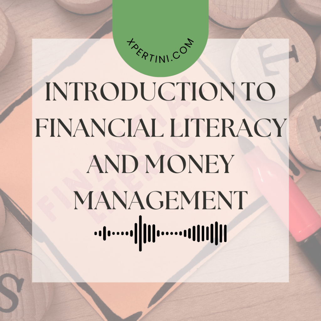 Introduction to Financial Literacy and Money Management 93 Introduction to Financial Literacy and Money Management