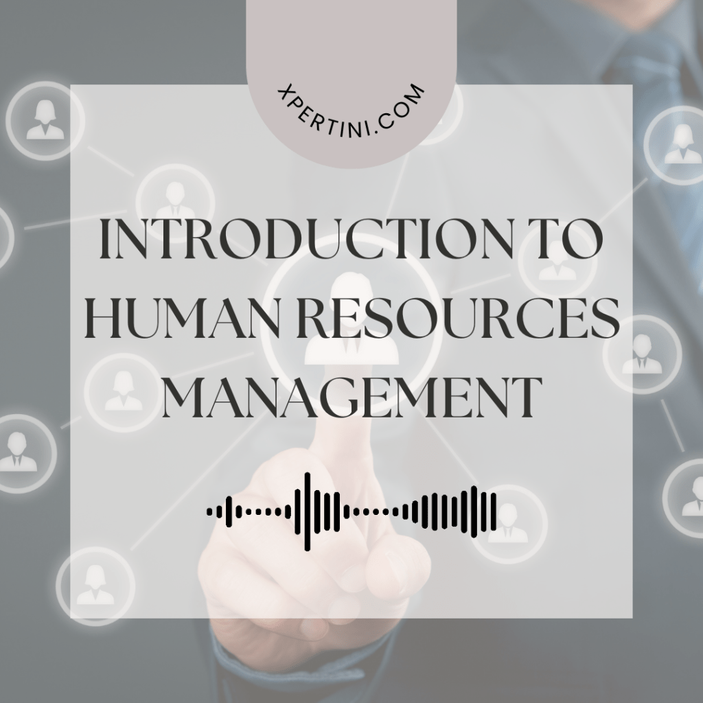 Introduction to Human Resources Management 87 Introduction to Human Resources Management