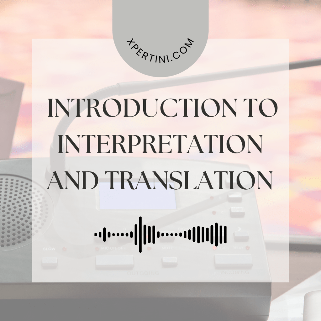 Introduction to Interpretation and Translation 79 Language Proficiency Enhancement 1 1