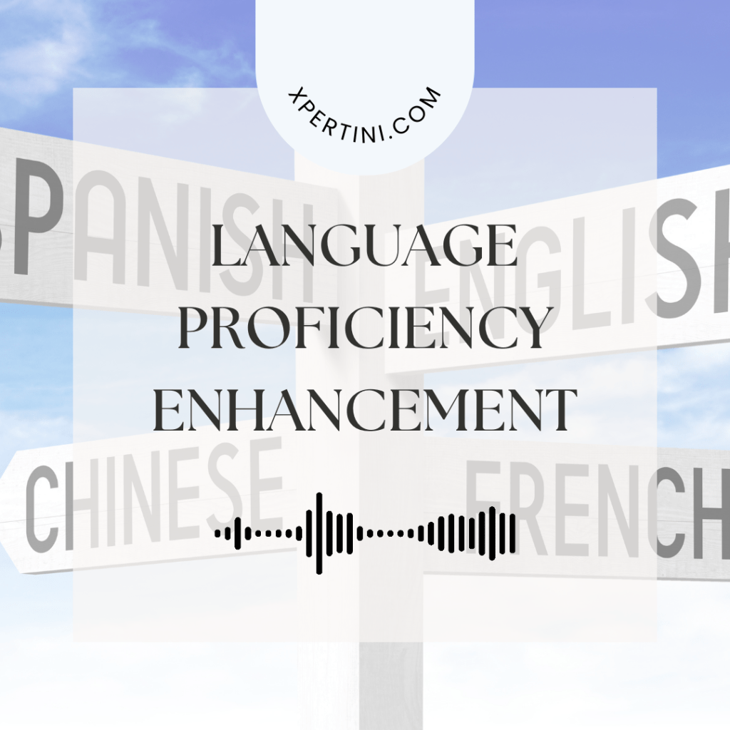 Language Proficiency Enhancement 73 Language Proficiency Enhancement