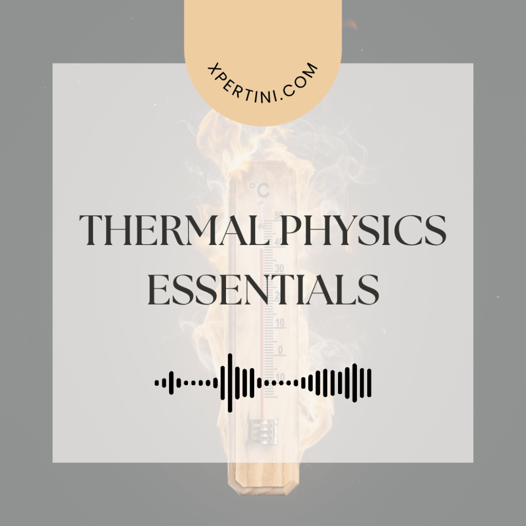 Thermal Physics Essentials 65 Thermal Physics Essentials