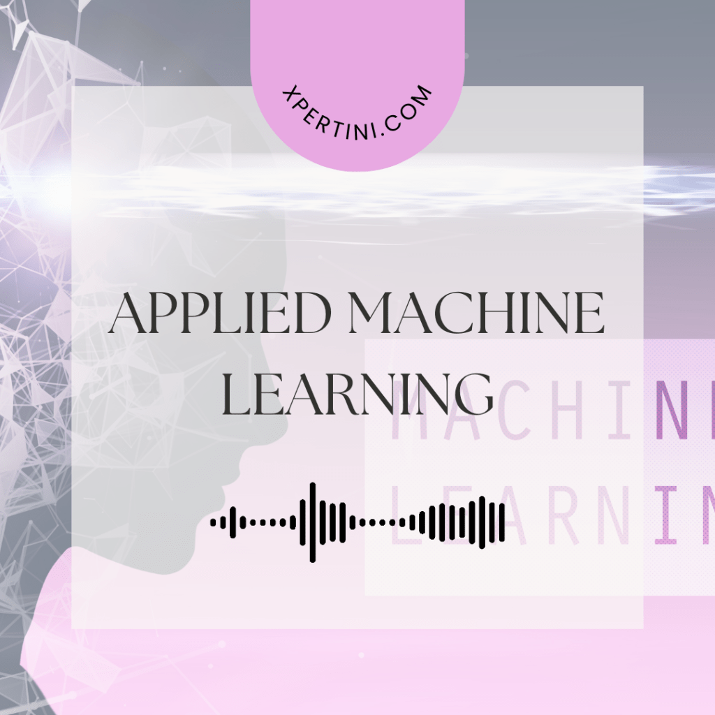 Applied Machine Learning 29 Applied Machine Learning