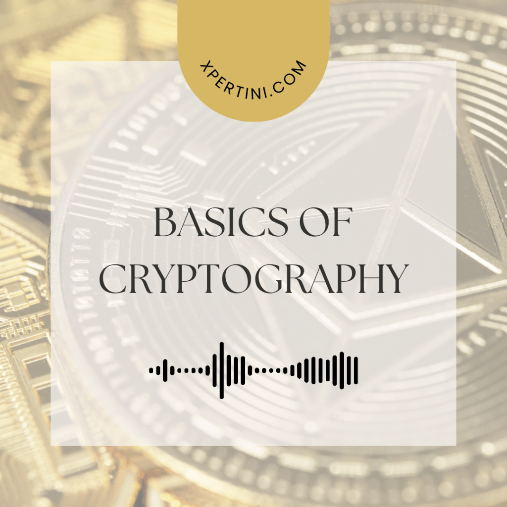 Basics of Cryptography 31 Basics of Cryptography