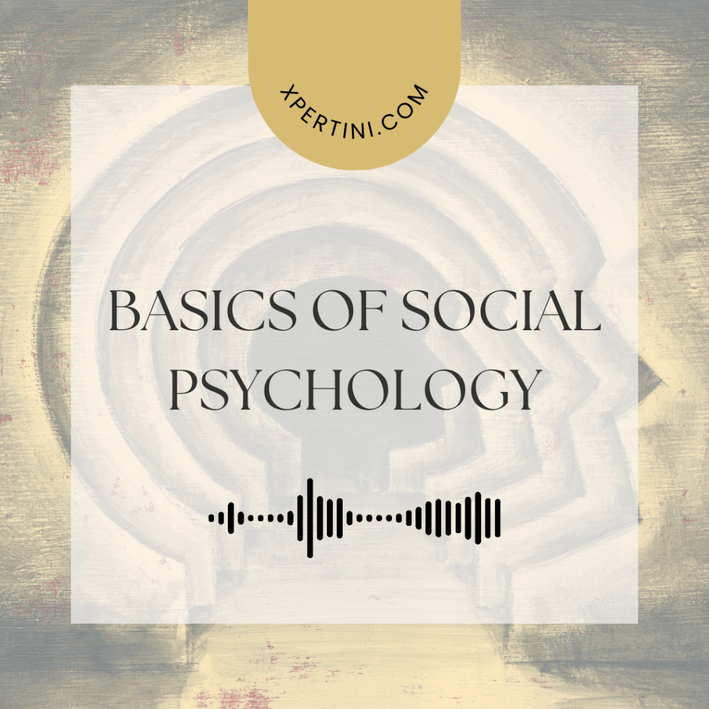 Basics of Social Psychology 49 Basics of Social Psychology