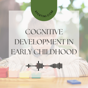 Course Catalog 269 Cognitive Development in Early Childhood