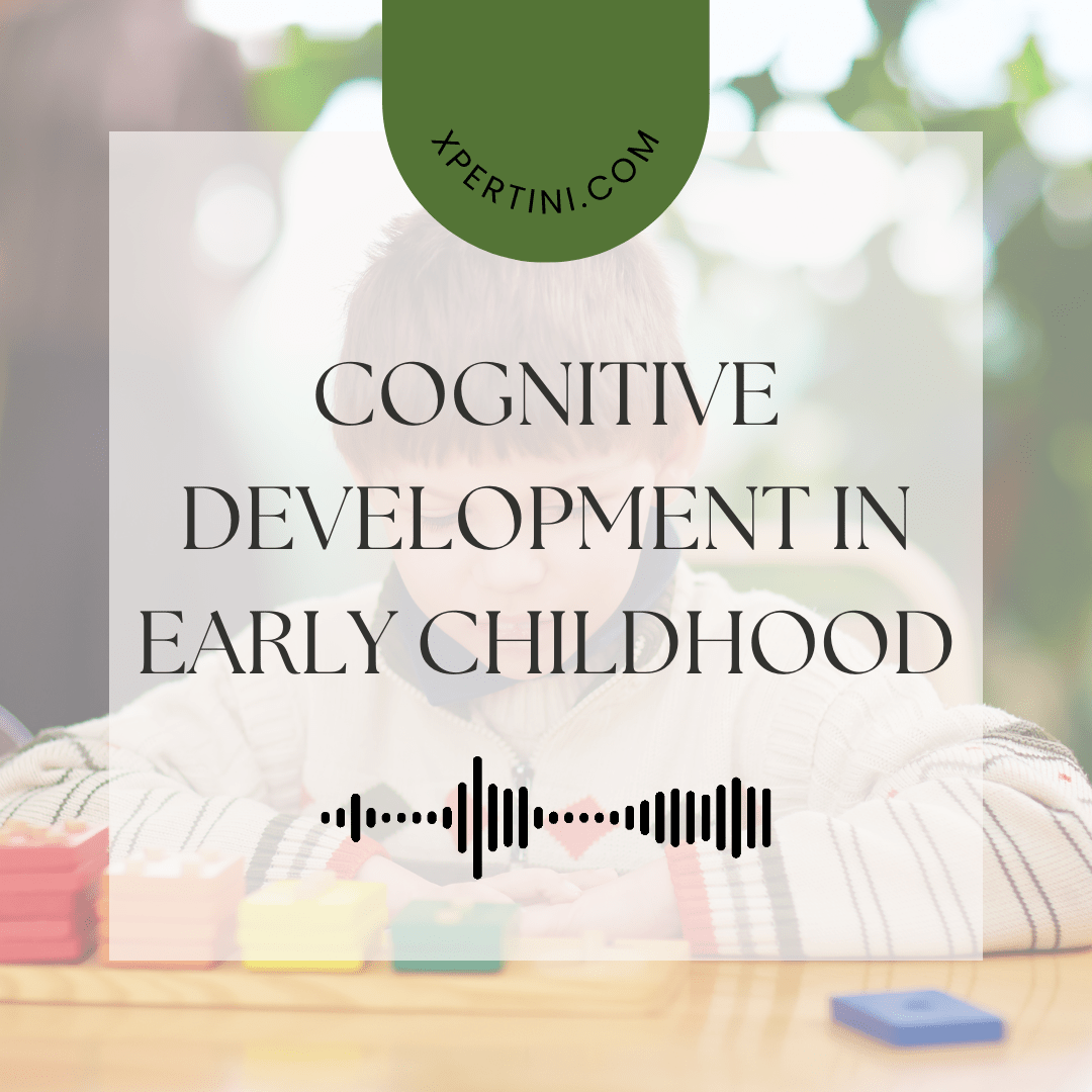 cognitive development in early childhood essay