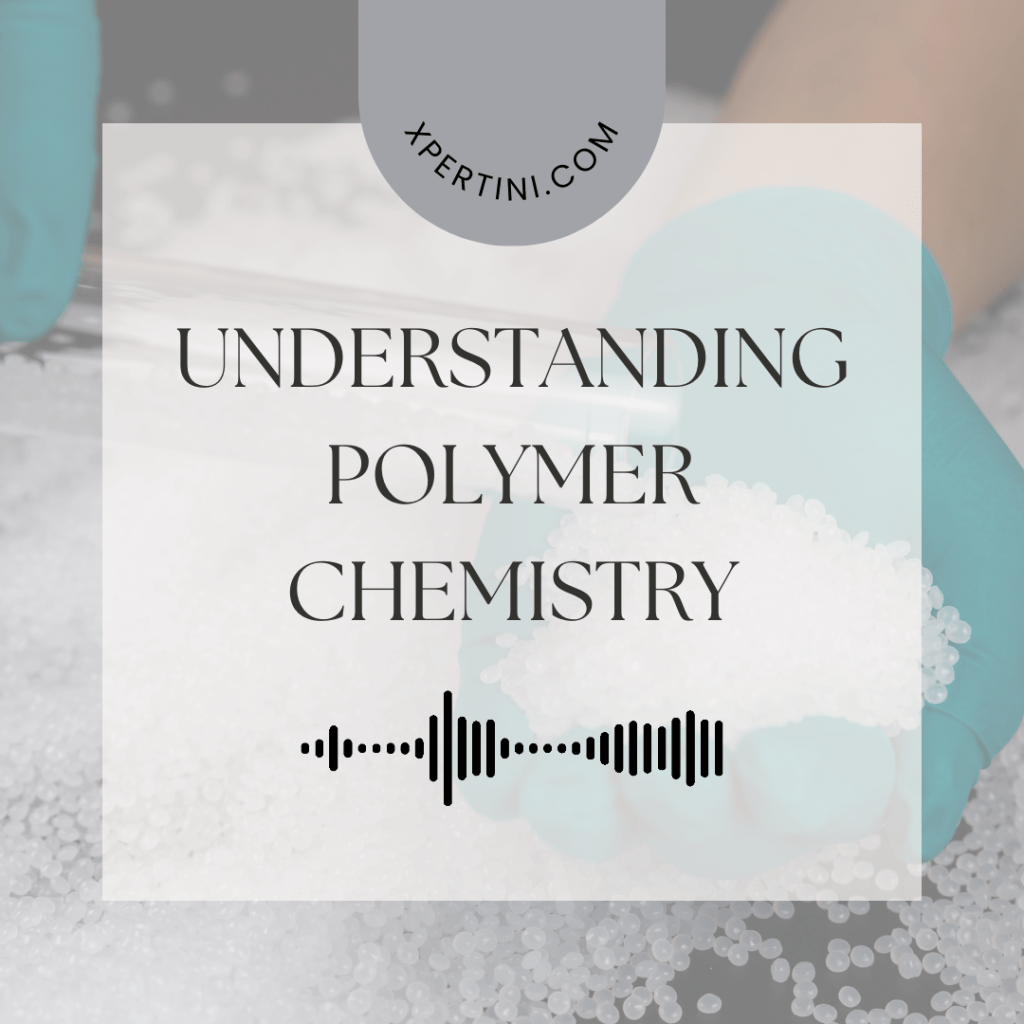 Understanding Polymer Chemistry 57 Health Informatics Basics 1 2