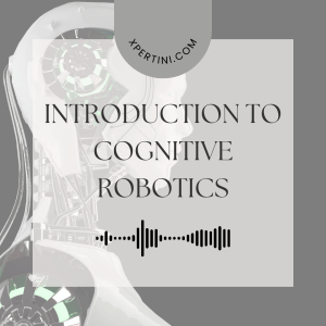 Course Catalog 170 Introduction to Cognitive Robotics