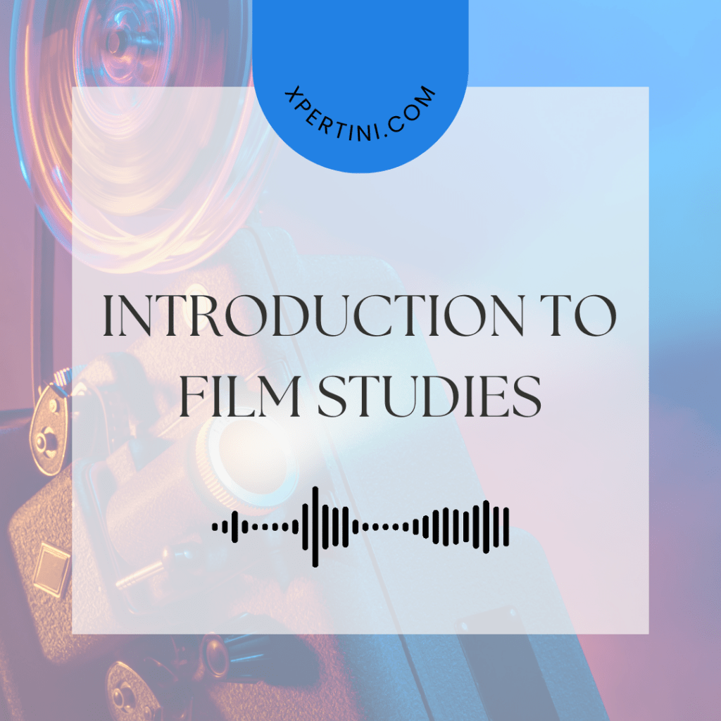Introduction to Film Studies 99 Introduction to Film Studies