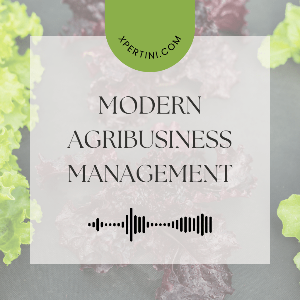 Modern Agribusiness Management 85 Modern Agribusiness Management