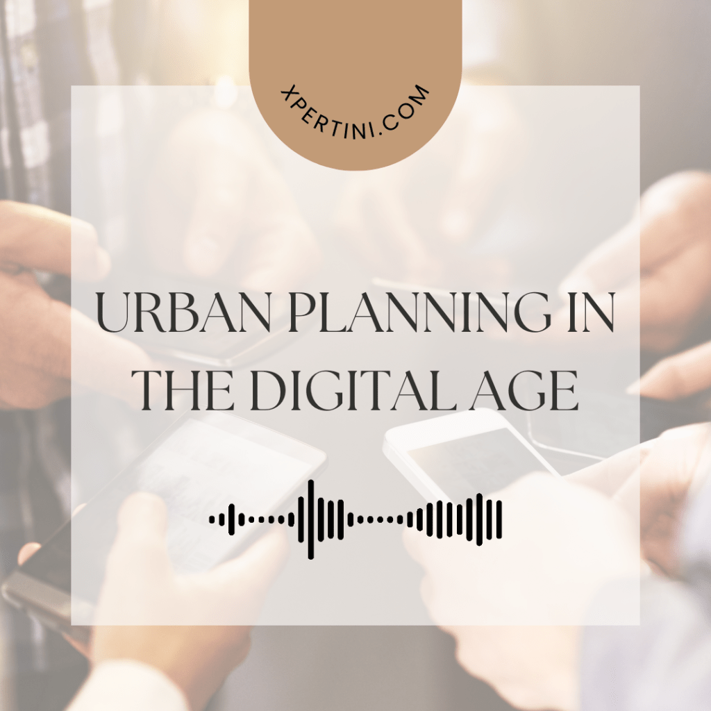 Urban Planning in the Digital Age 63 Urban Planning in the Digital Age