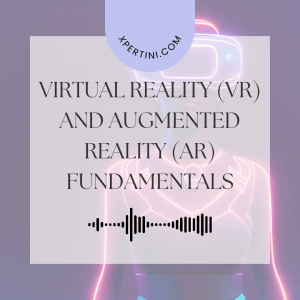 Course Catalog 115 Virtual Reality VR and Augmented Reality AR Fundamentals