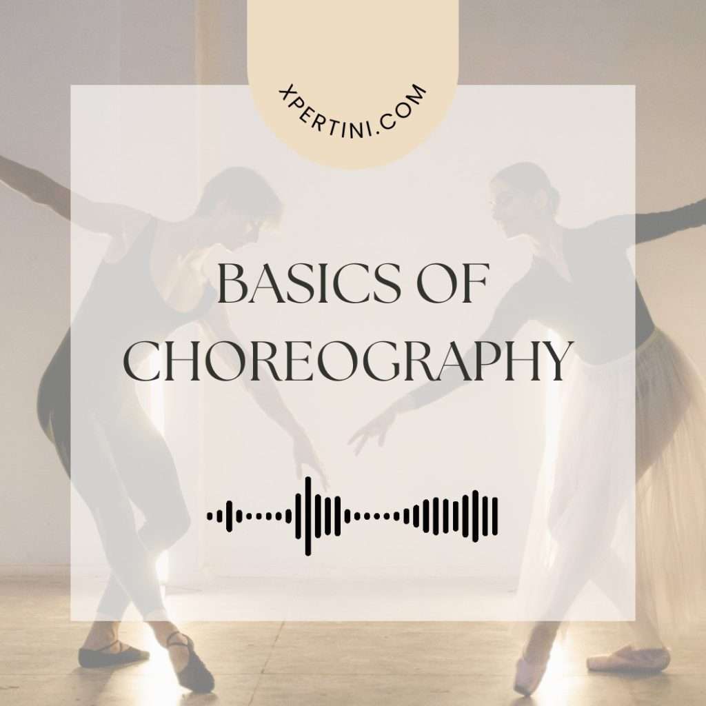 Basics of Choreography 15 Basics of Choreography 1