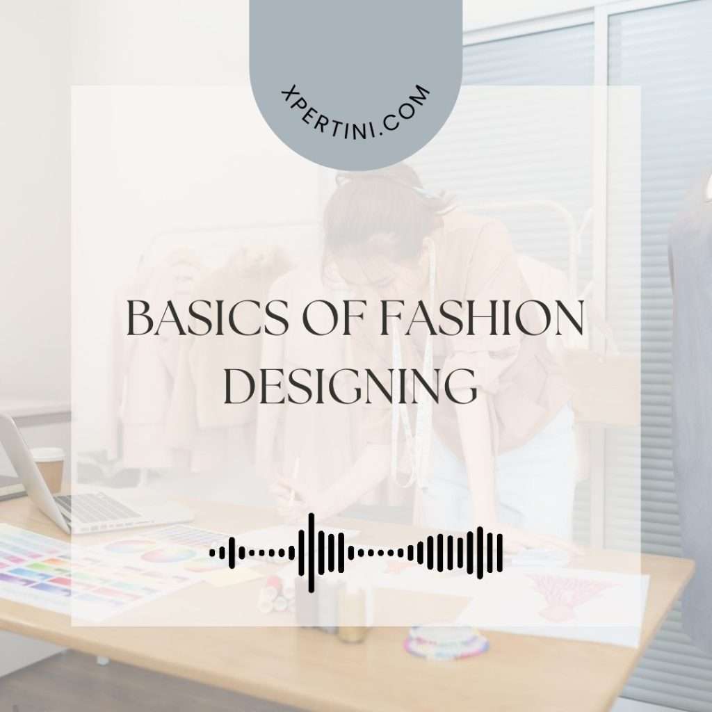 Basics of Fashion Designing 35 Basics of Fashion Designing