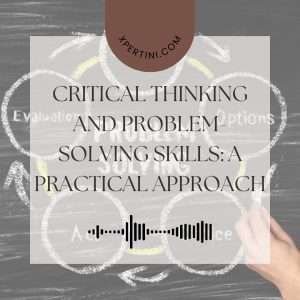 Course Catalog 45 Critical Thinking and Problem Solving Skills A Practical Approach 2