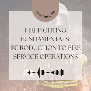 Course Catalog 15 Firefighting Fundamentals Introduction to Fire Service Operations