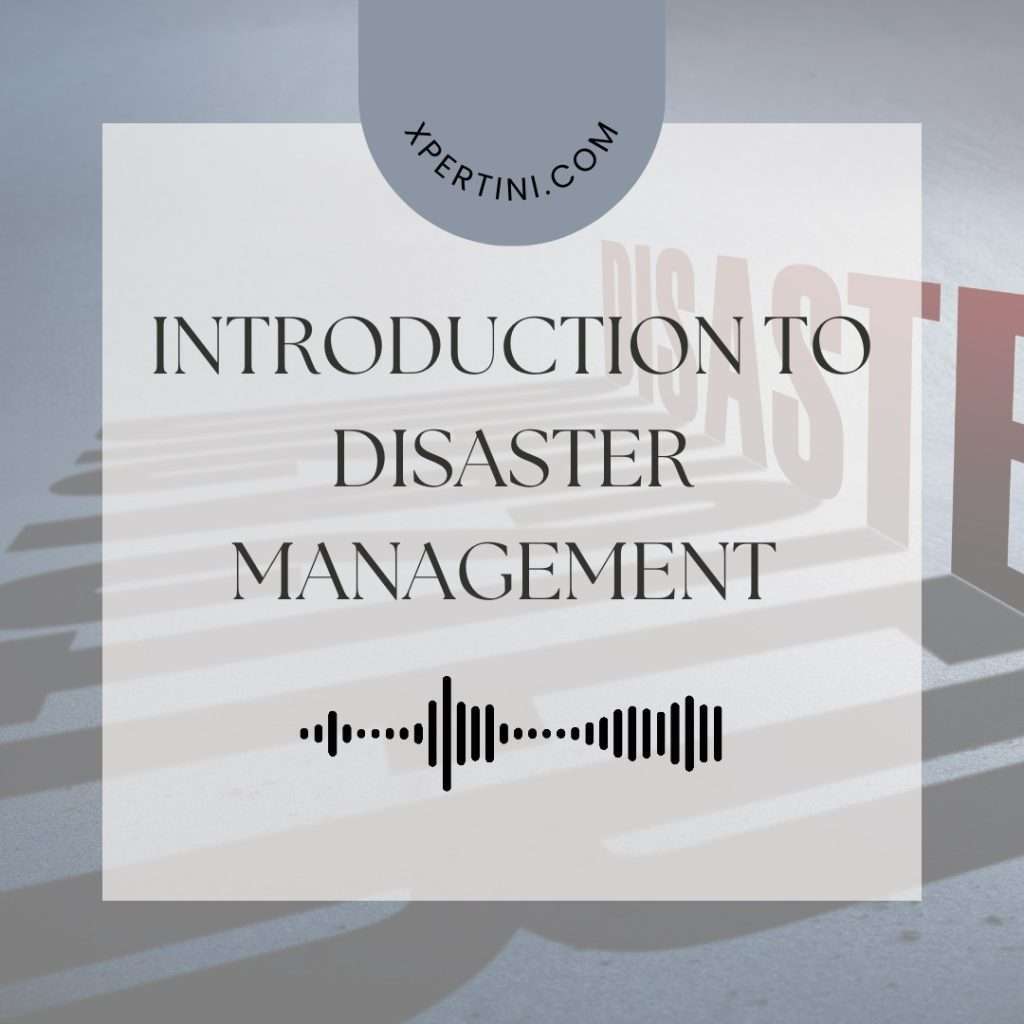 Introduction to Disaster Management 17 Introduction to Disaster Management