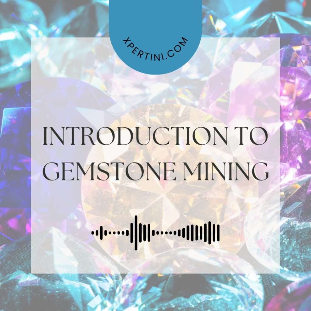 Introduction to Gemstone Mining 43 Introduction to Gemstone Mining Cover