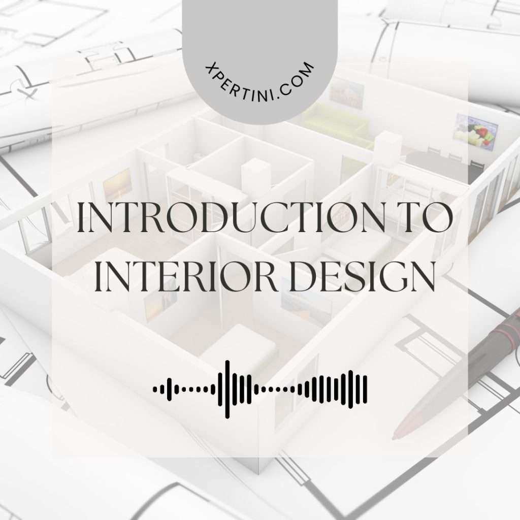 Introduction to Interior Deisgn 33 Introduction to Interior Design 1