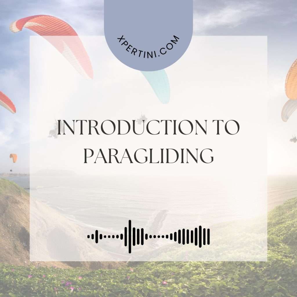 Introduction to Paragliding 7 Introduction to Paragliding
