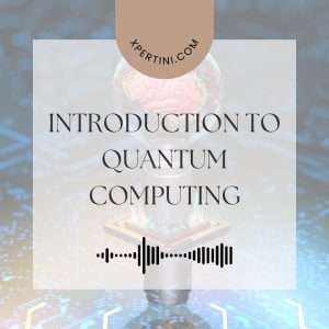 Course Catalog 90 Introduction to Quantum Computing
