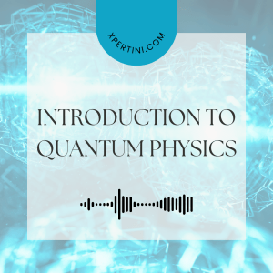 Course Catalog 97 Introduction to Quantum Physics 1