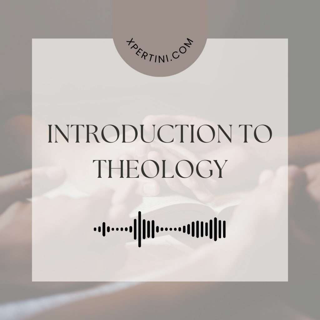 Introduction to Theology 19 Introduction to Theology