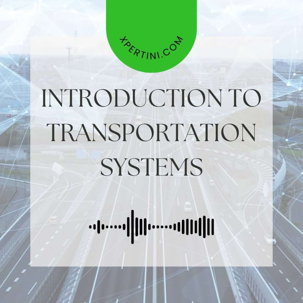 Introduction to Transportation Systems 43 Introduction to Transportation Systems 1